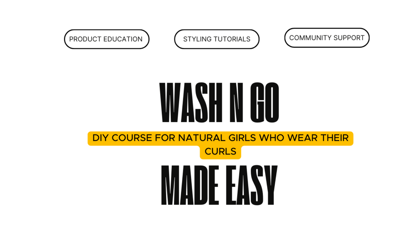 Wash n Go Made Easy